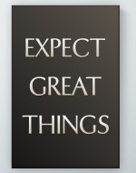 Expect Great Things Poster