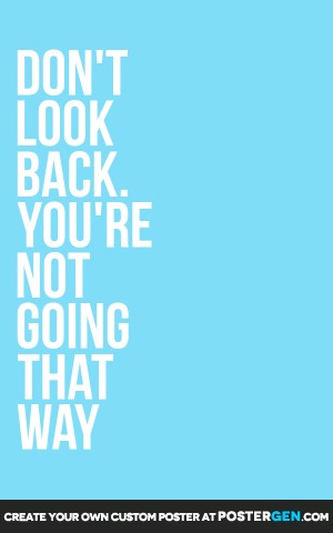 Don't Look Back Print