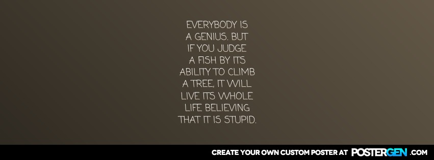 Custom Everybody Is A Genius Facebook Cover Maker