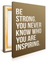 Be Strong Print