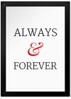 Always & Forever Print