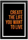 Create The Life Print