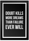 Doubt Kills Print