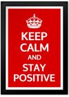 Stay Positive Print