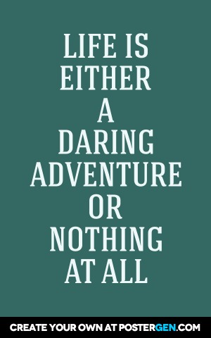 Daring Adventure Print - Quote Posters - Posters - PosterGen.com